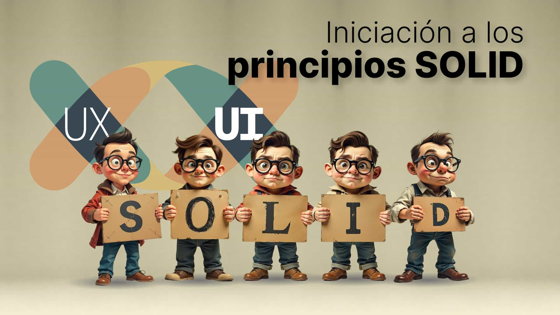 Iniciación eficaz a los 5 principios SOLID